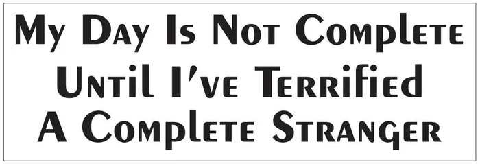 Winter Park Products Necklaces STD7228 My Day Is Not Complete Bumper Sticker